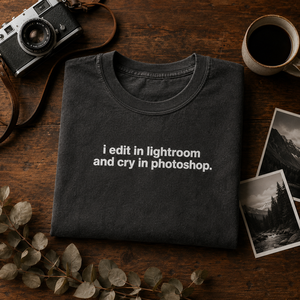 i edit in lightroom and cry in photoshop.
