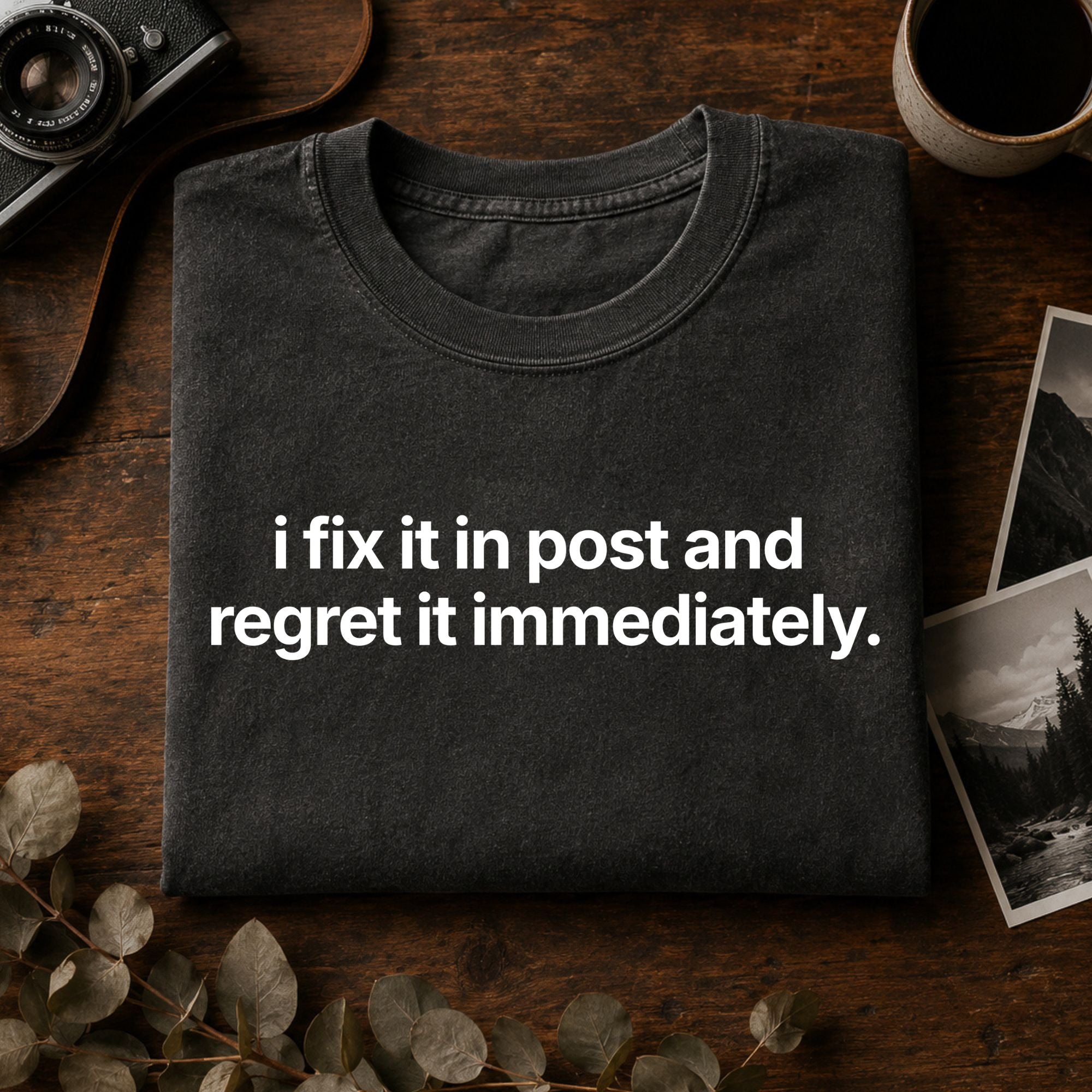i fix it in post