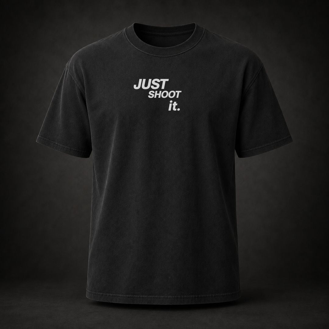 Just Shoot it