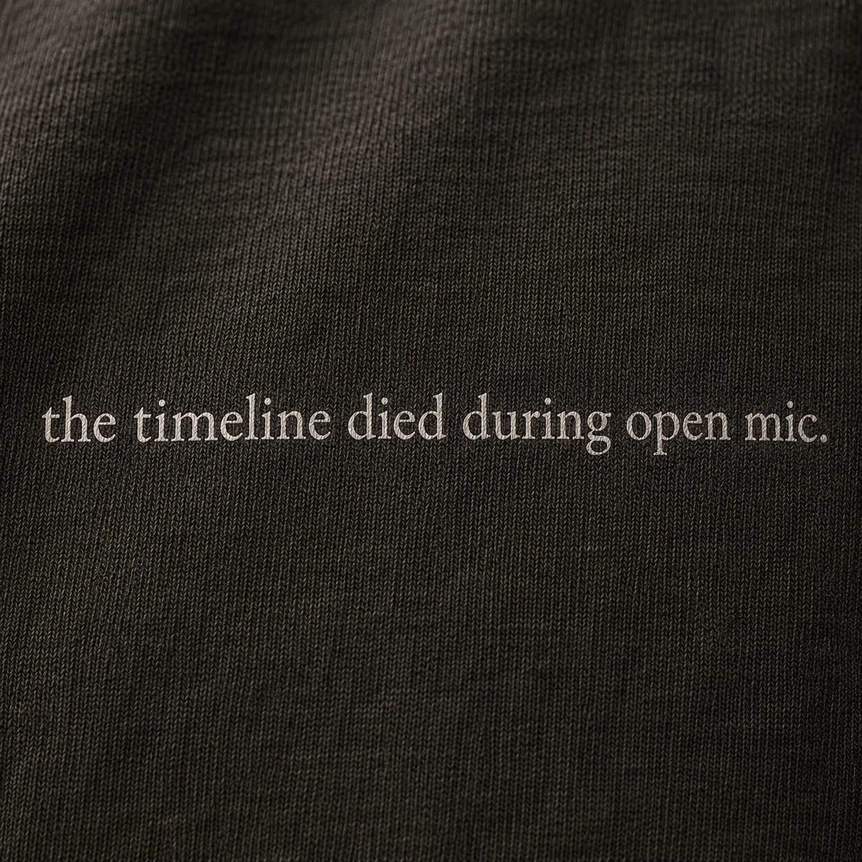 the timeline died during open mic.